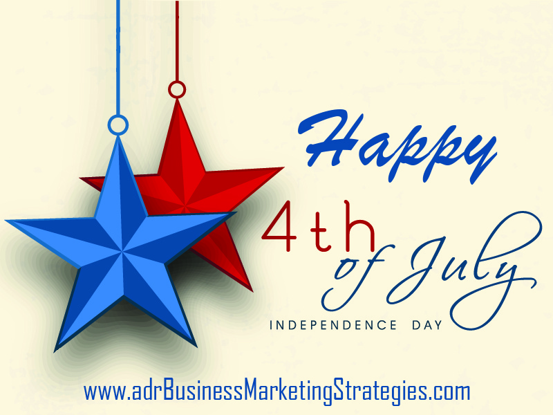 Happy July 4th 2016 from adrBMS - adr Business & Marketing Strategies wishes you a very Happy Independence Day! | 256.345.3993