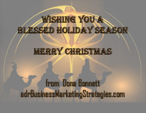 adr Business & Marketing Strategies would like to wish you a blessed holiday and a very Merry Christmas 2016!
